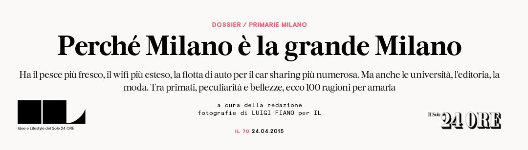 Sole24Ore | “Perchè Milano è la grande Milano”